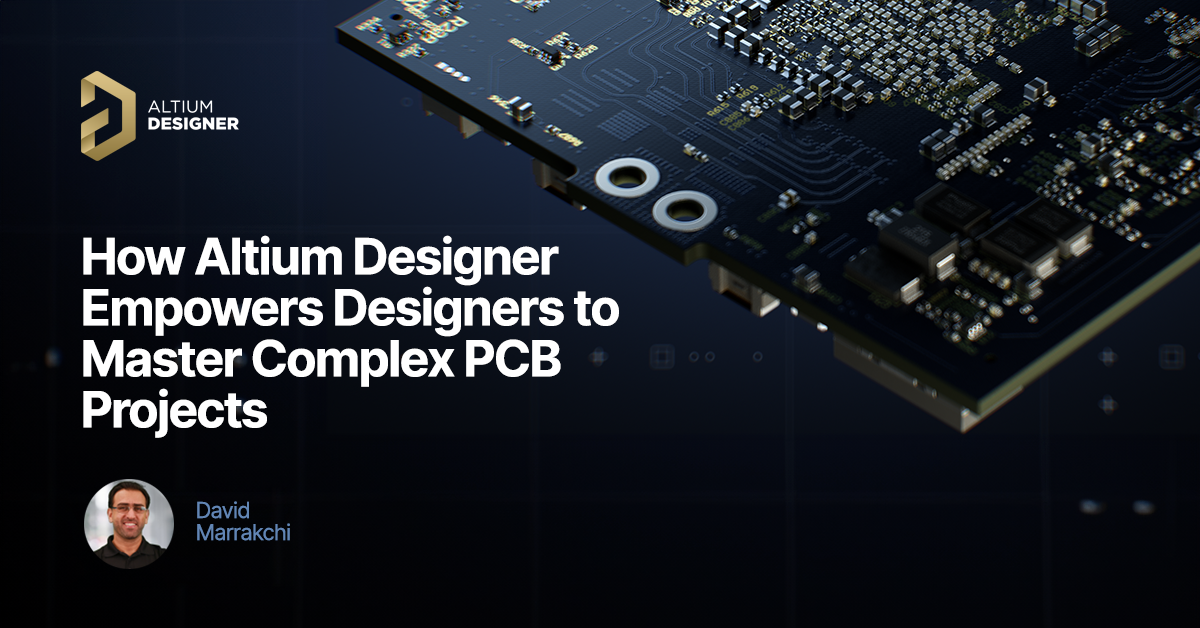 Complex PCB Designs: How Altium Designer Empowers PCB Designers